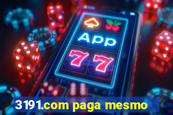 3191.com paga mesmo